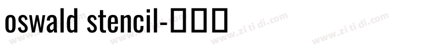 oswald stencil字体转换